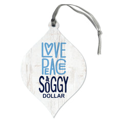 Love Peace Soggy Dollar Ornament